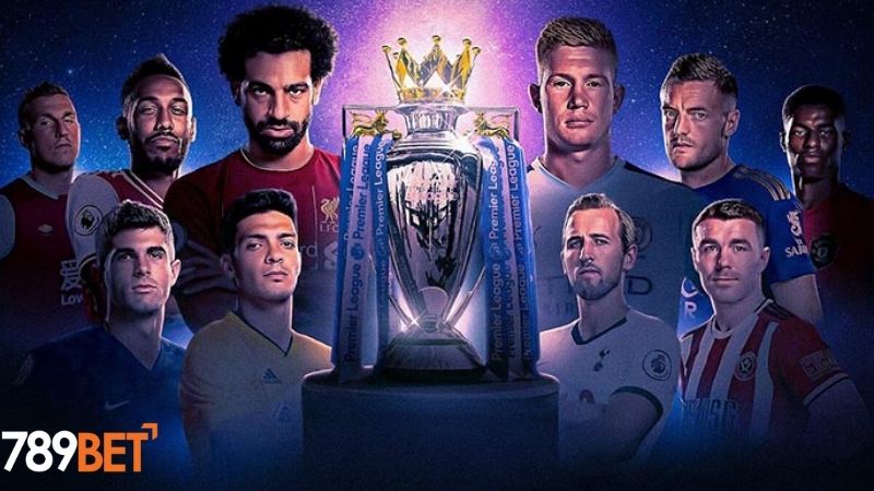 Các đội bóng nổi bật tại Premier League